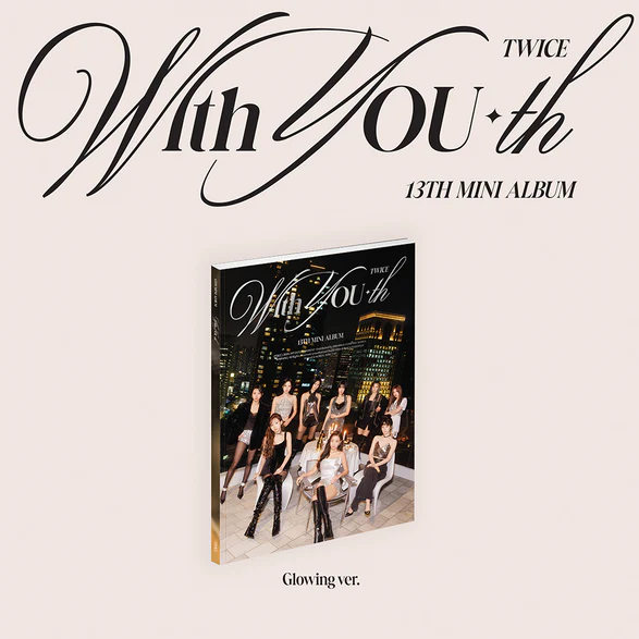 TWICE - WITH YOU-TH (GLOWING VER.)