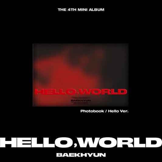BAEKHYUN (EXO) - HELLO, WORLD