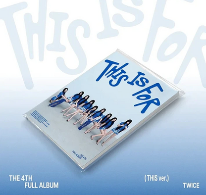 TWICE 4TH FULL ALBUM "THIS IS FOR"