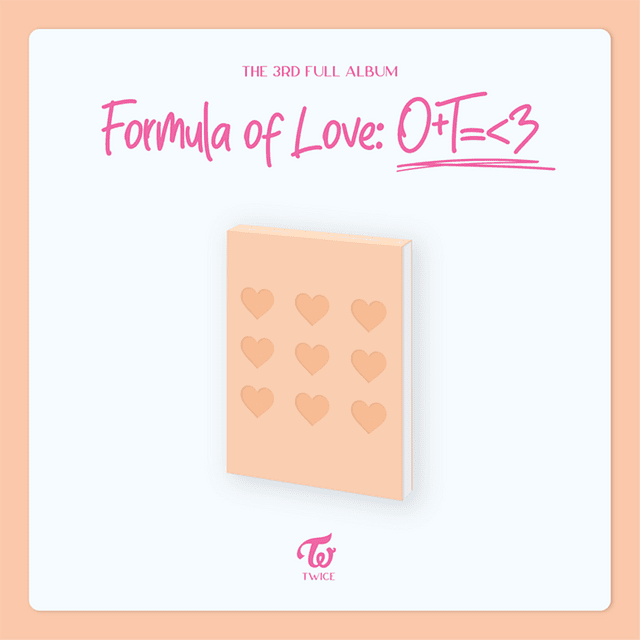 TWICE - FORMULA OF LOVE : O+T=<3 - FULL OF LOVE VER.